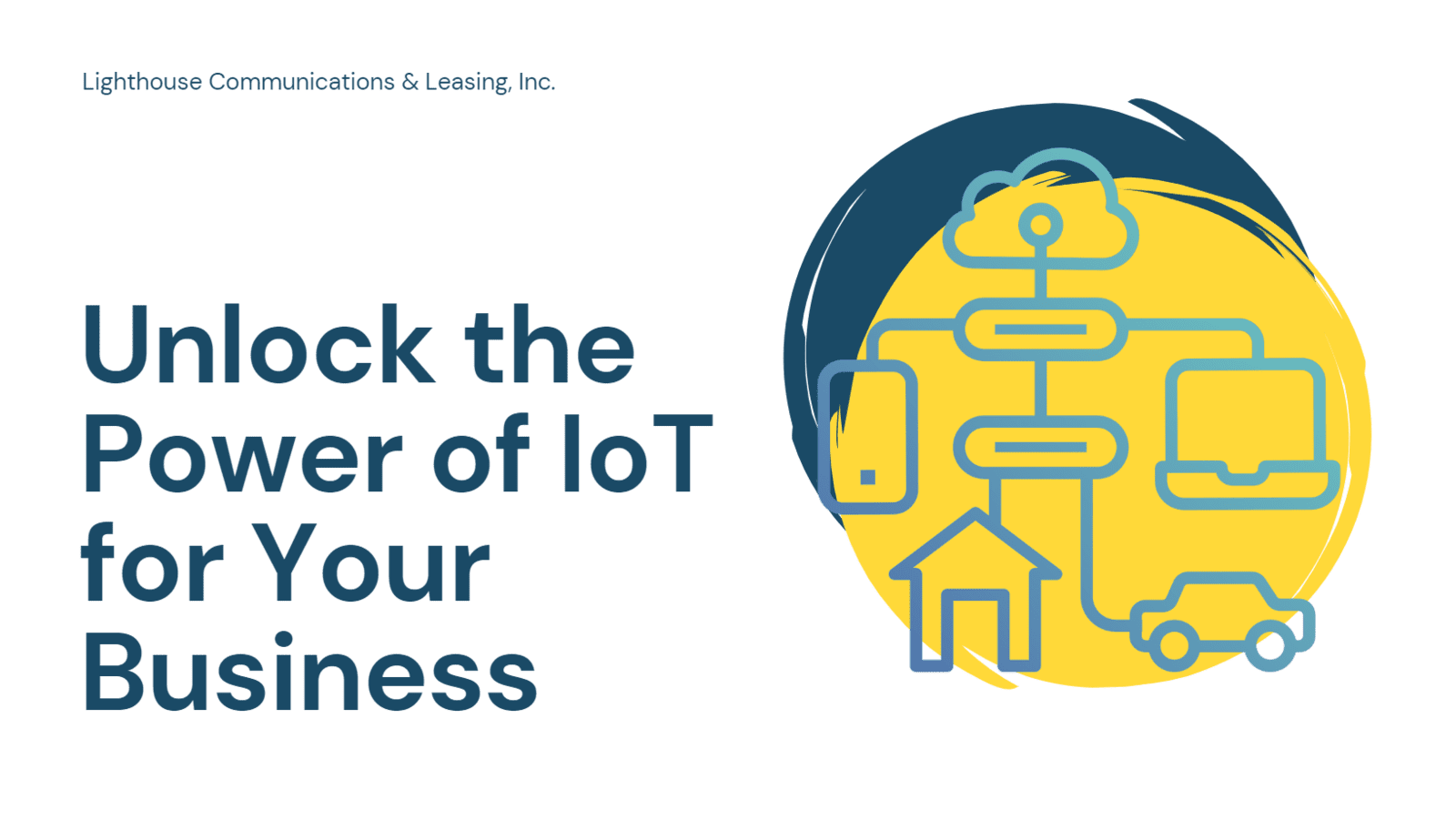 Unlock the Power of IoT for Your Business